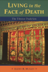 Living in the Face of Death