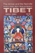 The Arrow and the Spindle: Studies in History, Myths, Rituals and Beliefs in Tibet, Vol. III
