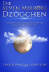 The Seven Mirrors of Dzogchen