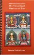 Meditation Manual for The Three Heart Mantras of Bon by Tempa Dukte Lama